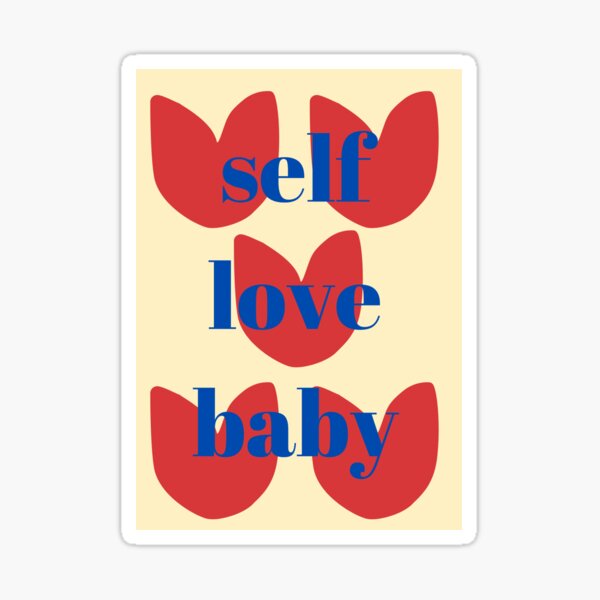 Item preview, Self Love Baby - Positive Quote Design designed and sold by Homeprintsau.