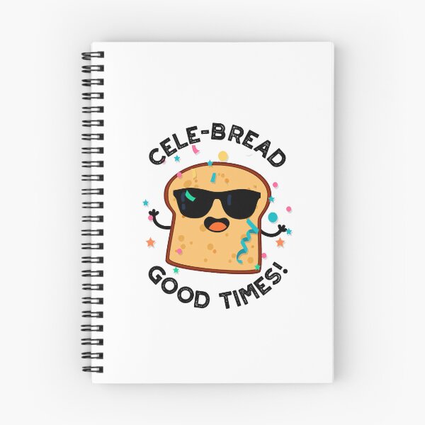 Item preview, Cele-bread Good Times Funny Bread Puns  designed and sold by punnybone.
