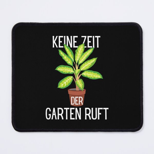 Item preview, Keine Zeit Der Garten Ruft | pflanze designed and sold by DAFIN.