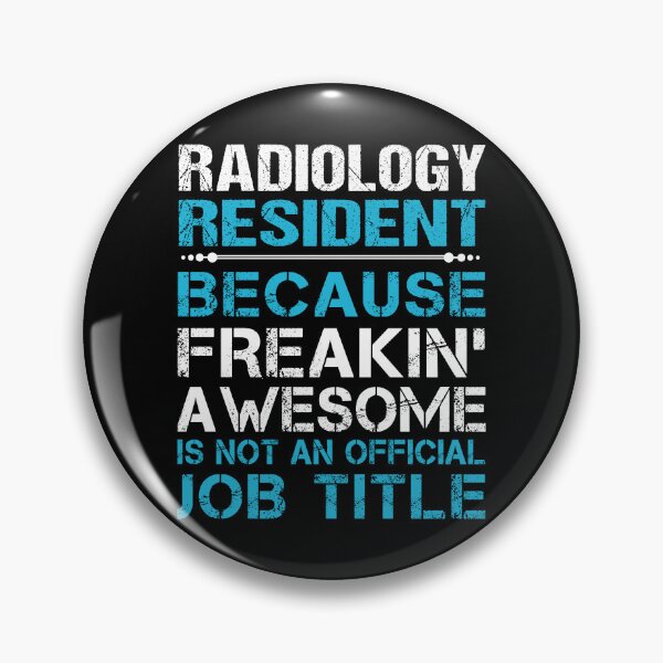 Item preview, Radiology Resident T Shirt - Freaking Awesome Job Gift Item Tee designed and sold by oetate4774.