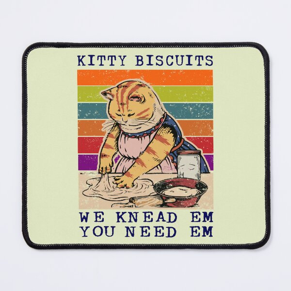 Item preview, Kitty Biscuits We Knead Em You Need Em Funny Gift Cat Beaking designed and sold by Davidbrg.