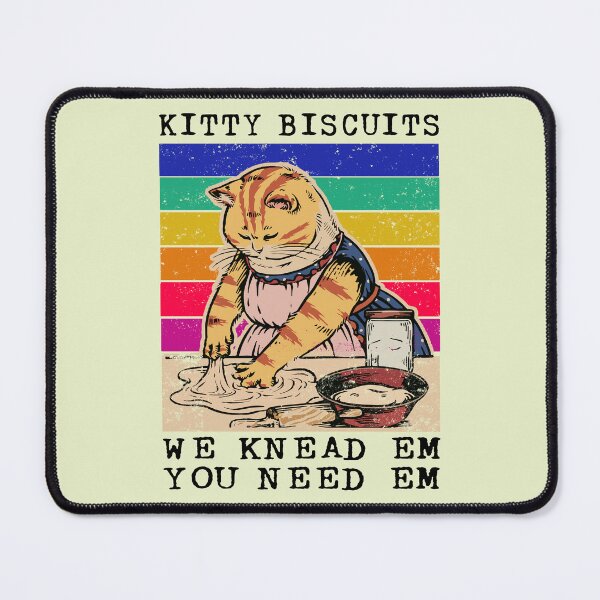 Item preview, Kitty Biscuits We Knead Em You Need Em Funny Gift Cat Beaking designed and sold by Davidbrg.