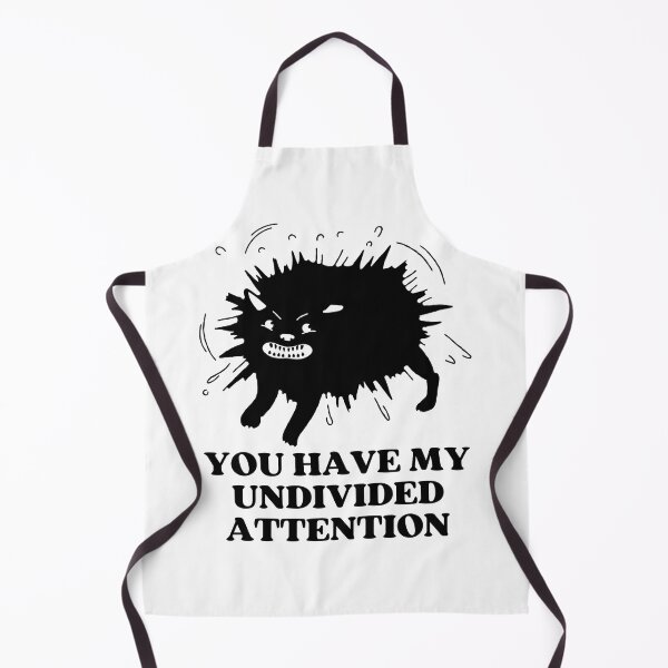 Item preview, YOU HAVE MY UNDIVIDED ATTENTION - Funny Cat Pictures with Captions and Cat Sayings designed and sold by FunnyCatsFam.