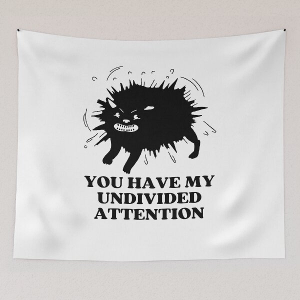 Item preview, YOU HAVE MY UNDIVIDED ATTENTION - Funny Cat Pictures with Captions and Cat Sayings designed and sold by FunnyCatsFam.