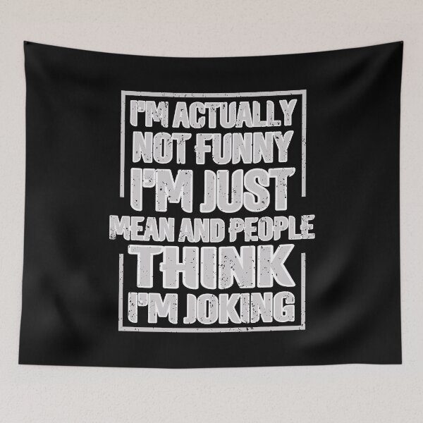 Item preview, I'm Actually Not Funny I'm Just Mean & People Think I 'm Cool designed and sold by theAcollection.