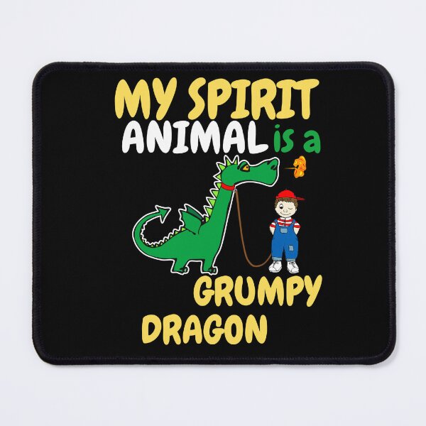 Item preview, My Spirit Animal Is A Grumpy Dragon designed and sold by mauryaart563.