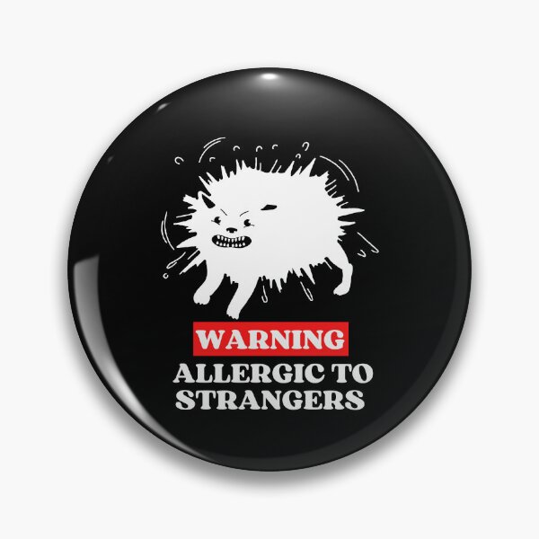 Item preview, WARNING ALLERGIC TO STRANGERS - Funny Cat Pictures with Captions and Cat Sayings designed and sold by FunnyCatsFam.