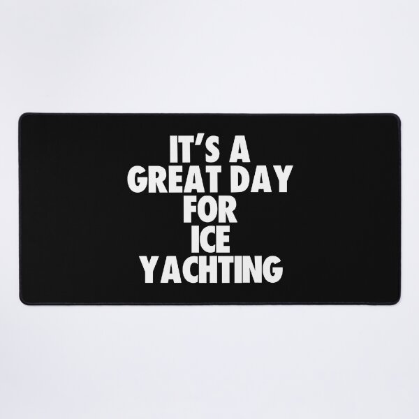 Item preview, It's a Great Day For Ice Yachting designed and sold by kindxinn.