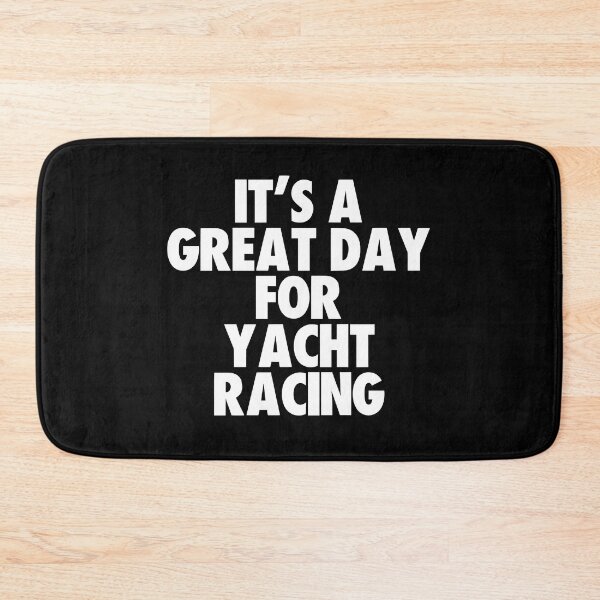 Item preview, It's a Great Day For Yacht Racing designed and sold by kindxinn.