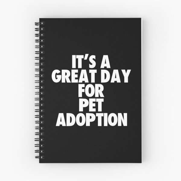 Item preview, It's a Great Day For Pet Adoption designed and sold by kindxinn.
