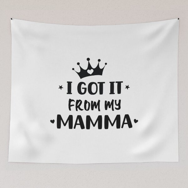 Item preview, I Got It From My Mama Black Text designed and sold by RaybenMedia.