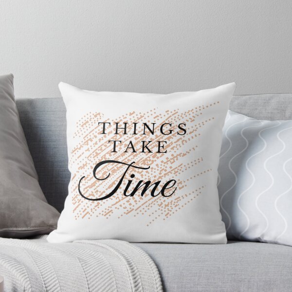 Item preview, Things Take Time Positive Thinking Quote designed and sold by RihabPrint.
