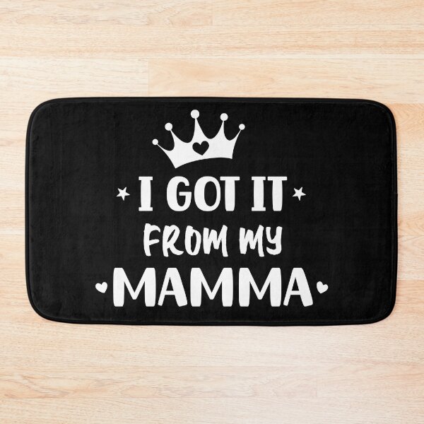 Item preview, I Got It From My Mama White Text designed and sold by RaybenMedia.