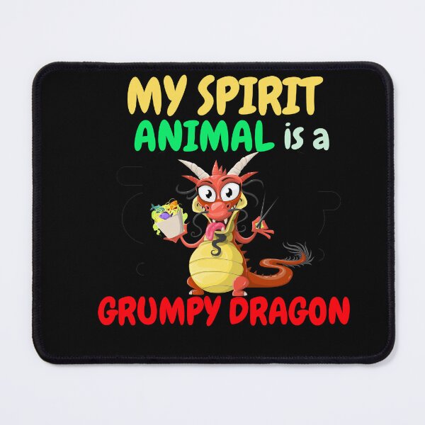 Item preview, Copy of My Spirit Animal Is A Grumpy Dragon designed and sold by mauryaart563.