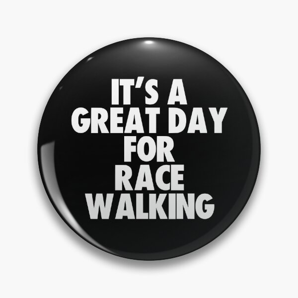Item preview, It's a Great Day For Race Walking designed and sold by kindxinn.