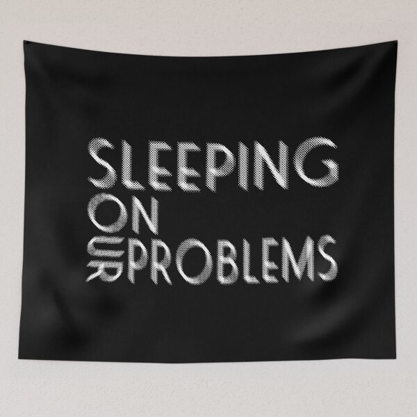 Item preview, Sleeping on our problems, sleep and forget your problems designed and sold by kind4you.