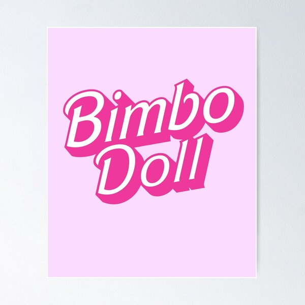 Bimbo Doll Posters for Sale | Redbubble