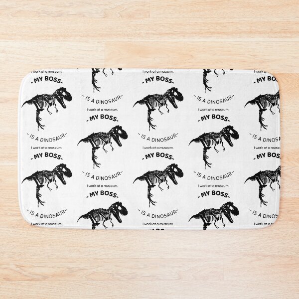 Item preview, My Boss Is A Dinosaur I Work At a Museum Dinosaur Skeleton Funny Design Black designed and sold by InterpreTees.