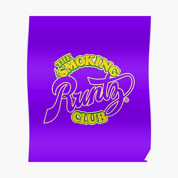 " the smoker's club festival 2022Runtz" Poster by CASUAL96 Redbubble