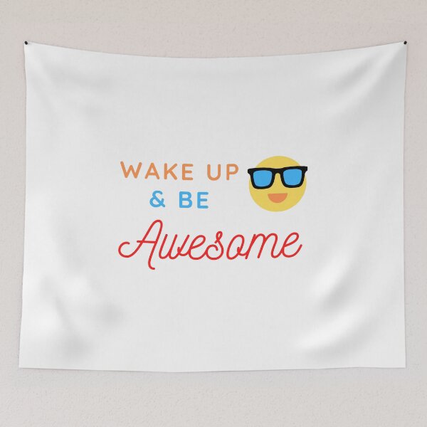 Item preview, Wake Up and Be Awesome designed and sold by Dreaming-Cocoon.