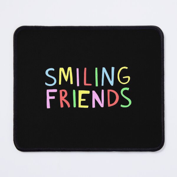 Item preview, Smiling Friends designed and sold by CylinderOfMeat.