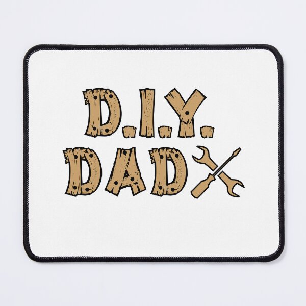Item preview, D. I. Y. Dad designed and sold by Scorpion Creative.