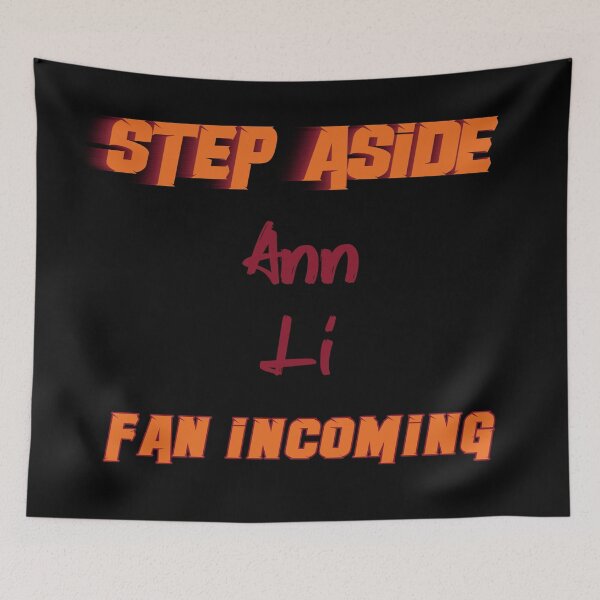 Item preview, Ann Li - Step Aside, incoming fan designed and sold by 2Girls1Shirt.