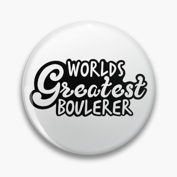 Item preview, Worlds Greatest Boulderer designed and sold by OhJaye.