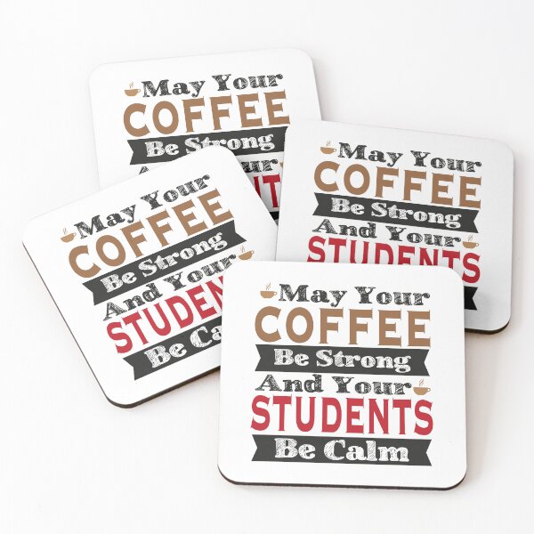 Artikelvorschau, Möge Ihr Kaffee stark und Ihre Schüler ruhig sein entworfen und verkauft von MqHStore.