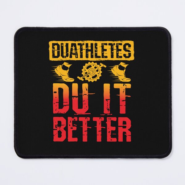 Item preview, Duathletes Du It Better designed and sold by jaygo.
