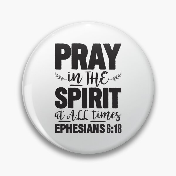 Item preview, Ephesians 6:18 Pray in the Spirit designed and sold by plushism.
