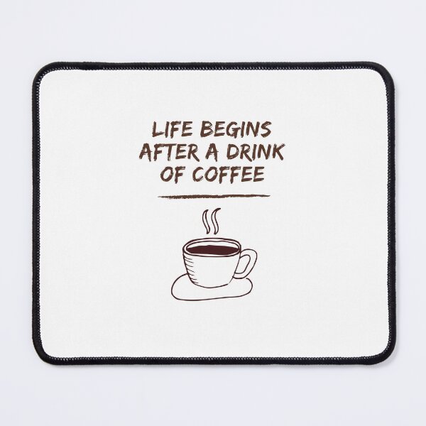 Item preview, Life Begins After A Drink Of Coffee designed and sold by ExploreTheStore.