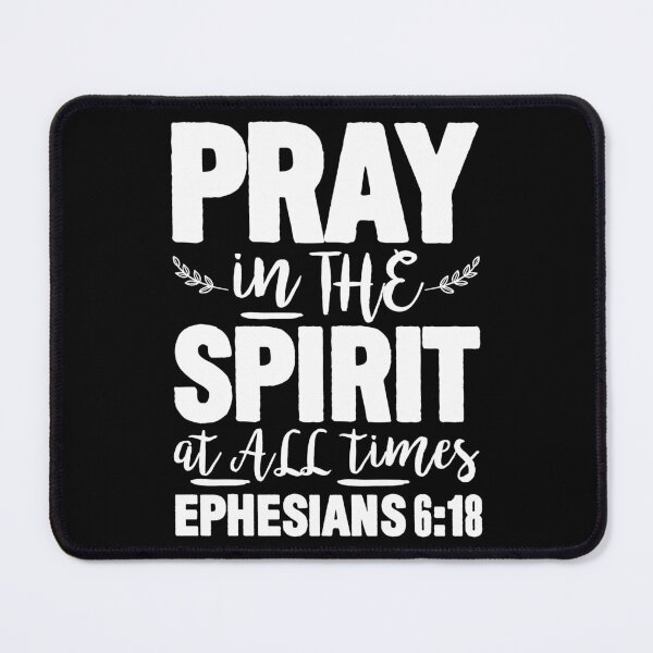 Item preview, Ephesians 6:18 Pray in the Spirit designed and sold by plushism.