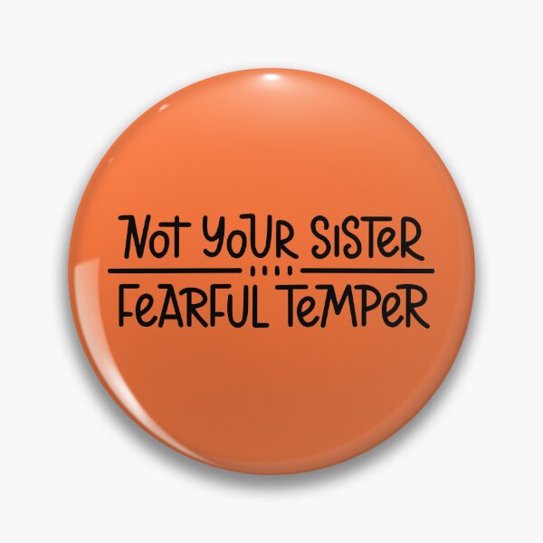Item preview, Not your sister, fearful temper designed and sold by letterbrighter.