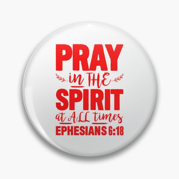 Item preview, Ephesians 6:18 Pray in the Spirit designed and sold by plushism.