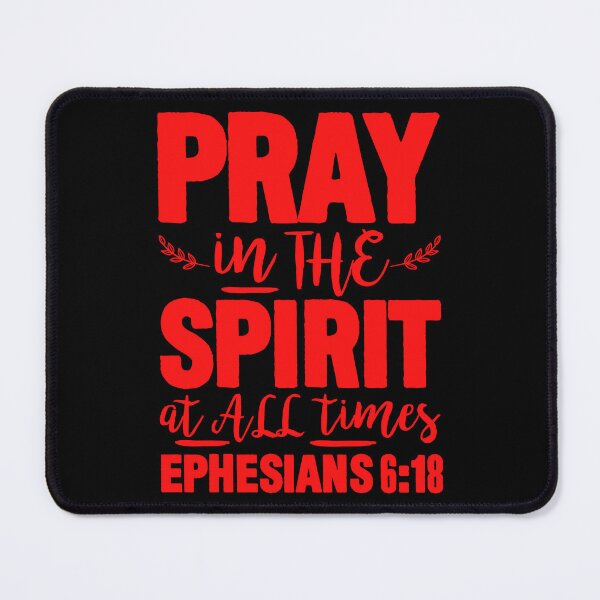 Item preview, Ephesians 6:18 Pray in the Spirit designed and sold by plushism.