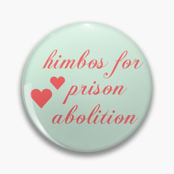 Item preview, himbos for prison abolition designed and sold by insertwittyname.