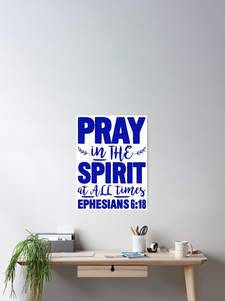 Pray In The Spirit {Poster}