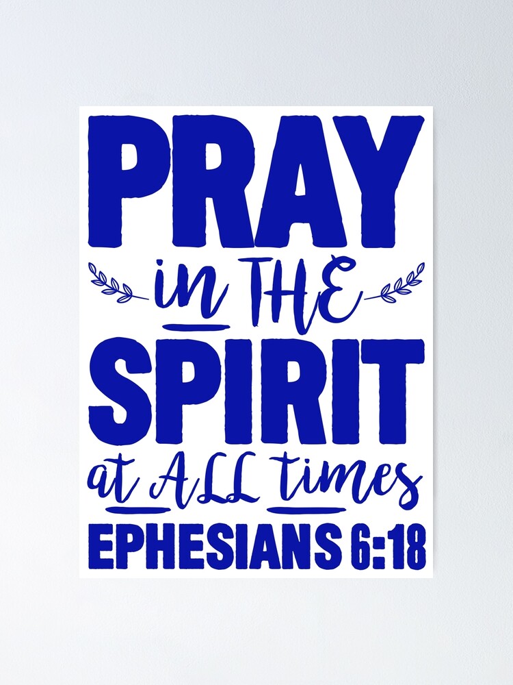Pray In The Spirit {Poster}