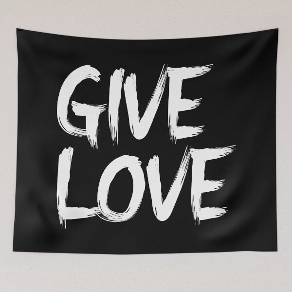 Item preview, Give Love Black and White Paint Brush Style Design designed and sold by mike-gray.