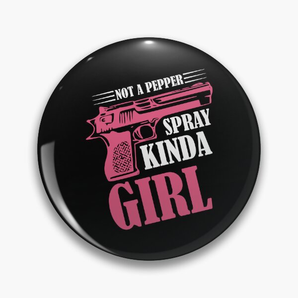 Item preview, Not A Pepper Spray Kinda Girl Gun Women 2nd Amendment designed and sold by Urlan.