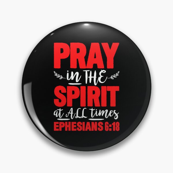 Item preview, Ephesians 6:18 Pray in the Spirit designed and sold by plushism.