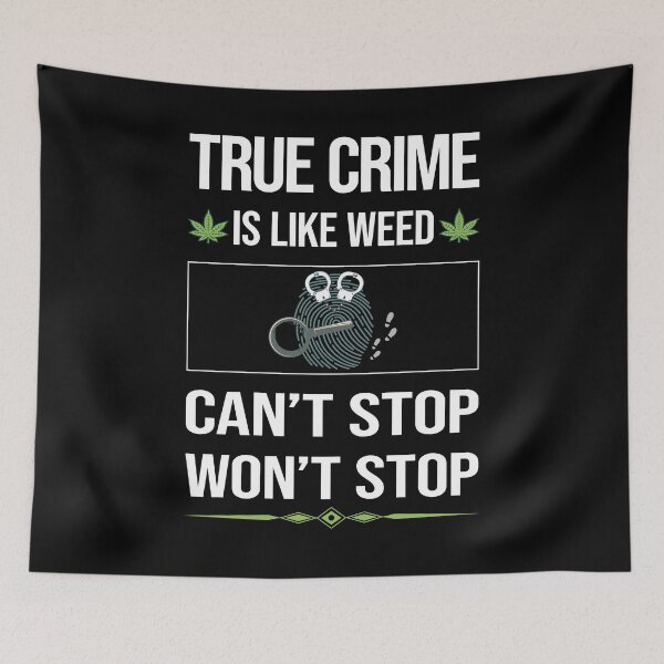 Item preview, Funny Can't Stop True Crime designed and sold by ArydeaNoriega.
