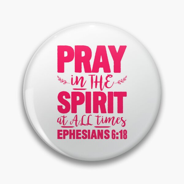 Item preview, Ephesians 6:18 Pray in the Spirit designed and sold by plushism.
