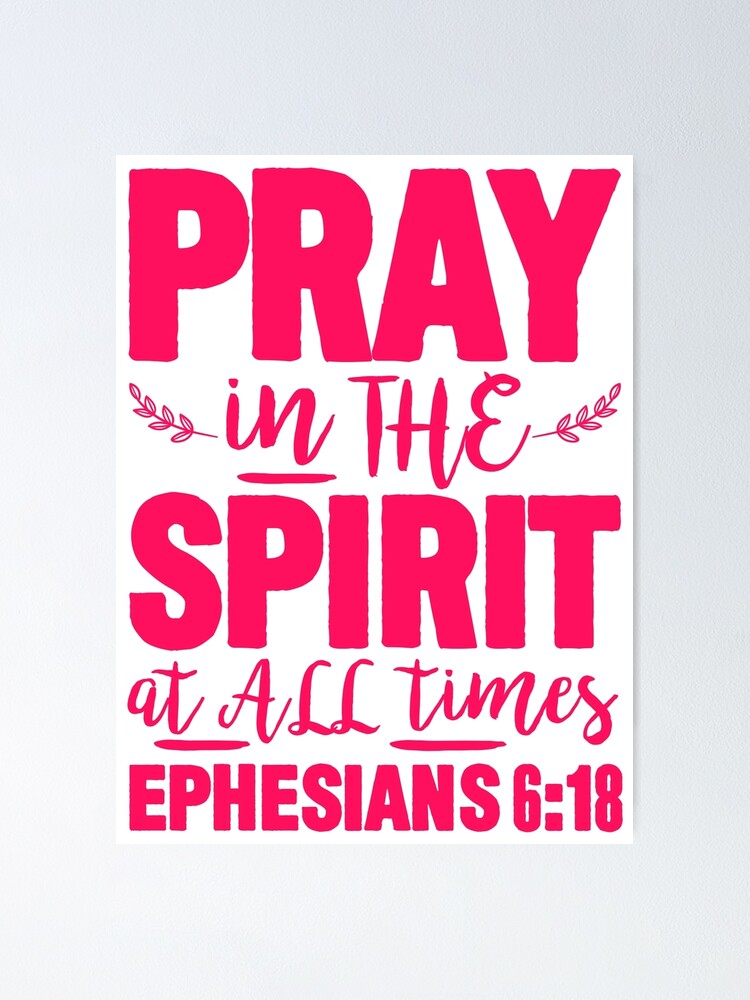 Pray In The Spirit {Poster}