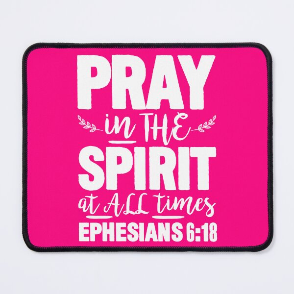Item preview, Ephesians 6:18 Pray in the Spirit designed and sold by plushism.