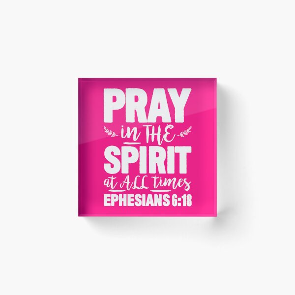 Item preview, Ephesians 6:18 Pray in the Spirit designed and sold by plushism.