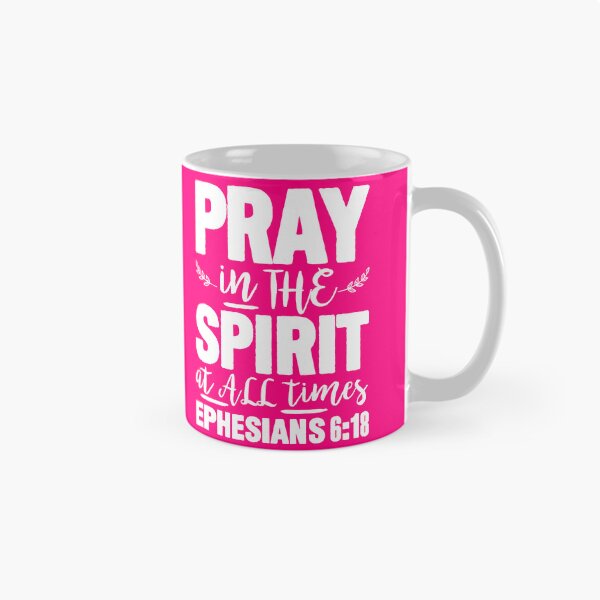 Item preview, Ephesians 6:18 Pray in the Spirit designed and sold by plushism.