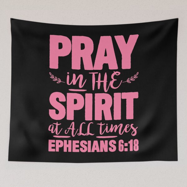 Item preview, Ephesians 6:18 Pray in the Spirit designed and sold by plushism.