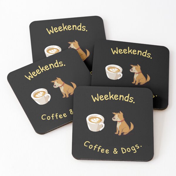 Item preview, Weekends, Coffee & Dogs  designed and sold by Mechanical-Artt.